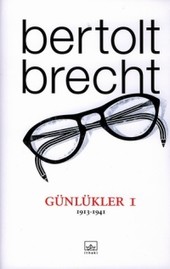 Günlükler 1 / (1913-1941) Bertolt Brecht